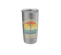 It's A Good Day To Drink On A Boat Bicchiere termico in acciaio inox doppia parete