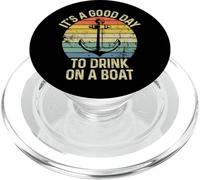 It's A Good Day To Drink On A Boat Vintage Color Boating PopSockets PopGrip per MagSafe