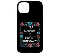 It's a Good Day to Protect Democracy Flag,Save Democracy Now Custodia per iPhone 15 Plus