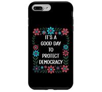 It's a Good Day to Protect Democracy Flag,Save Democracy Now Custodia per iPhone 7 Plus/8 Plus