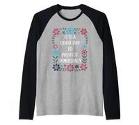 It's a Good Day to Protect Democracy Flag,Save Democracy Now Maglia con Maniche Raglan