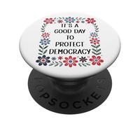 It's a Good Day to Protect Democracy Flag,Save Our Democracy PopSockets PopGrip Adesivo