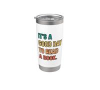 It's A Good Day To Read A Book Bicchiere termico in acciaio inox doppia parete