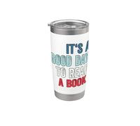 It's A Good Day To Read A Book Bicchiere termico in acciaio inox doppia parete