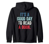It's A Good Day To Read A Book Felpa con Cappuccio