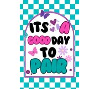 "It's a Great Day to Pair" Blank Lined Notebook for ABA sessions for Board Certified Behavior Analyst (BCBAs) and Registered Behavior Technicians (RBTs)