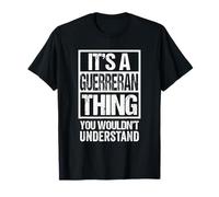It's A Guerreran Thing You Wouldn't Understand Acapulco Maglietta