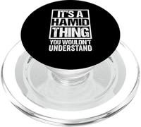 It's A Hamid Thing You Wouldn't Understand First Name PopSockets PopGrip per MagSafe