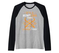 It's A Hunting Thing Hunter Life Adventure Nature Lover Maglia con Maniche Raglan