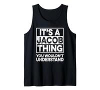 It's A Jacob Thing You Wouldn't Understand Shirt Jacob Canotta