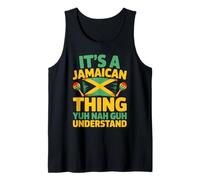 It's A Jamaican Thing Yuh Nah Guh Understand Canotta