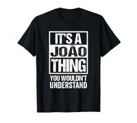 It's A João Thing You Wouldn't Understand First Name Joao Maglietta