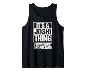 It's A Joshi Thing You Wouldn't Understand Surname Name Canotta