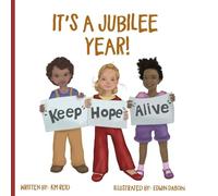 It's A Jubilee Year!: Keep Hope Alive
