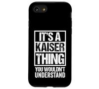 It's A Kaiser Thing You Wouldn't Understand Custodia per iPhone SE (2020) / 7/8