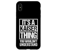 It's A Kaiser Thing You Wouldn't Understand Custodia per iPhone XS Max