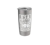 It's A Karim Thing You Wouldn't Understand First Name Bicchiere termico in acciaio inox doppia parete