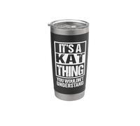 It's A Kat Thing You Wouldn't Understand First Name Bicchiere termico in acciaio inox doppia parete