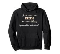 It's a Keith Thing, You Wouldn't Understand | Nome Gift - Felpa con Cappuccio