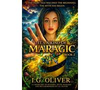 IT'S A KIND OF MARAGIC: Part 2