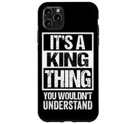 It's A King Thing You Wouldn't Understand Family Name Custodia per iPhone 11 Pro Max