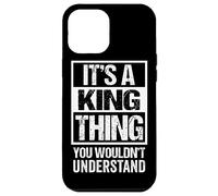 It's A King Thing You Wouldn't Understand Family Name Custodia per iPhone 12 Pro Max