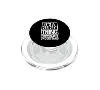 It's A Kundi Thing You Wouldn't Understand Surname Name PopSockets PopGrip per MagSafe