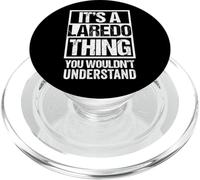 It's A Laredo Thing You Wouldn't Understand PopSockets PopGrip per MagSafe