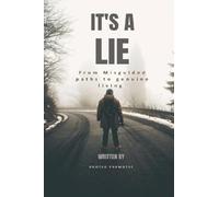 It's A Lie
