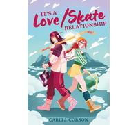 Carli J. Corson It's a Love/Skate Relationship (Copertina rigida)
