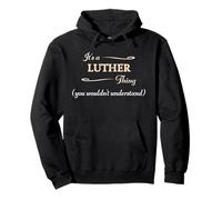 It's a LUTHER Thing, You Wouldn't Understand | Nome Gift - Felpa con Cappuccio