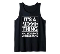 It's A Maggie Thing You Wouldn't Understand Shirt Maggie Canotta