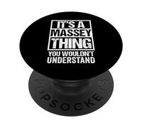 It's A Massey Thing You Wouldn't Understand PopSockets PopGrip Adesivo