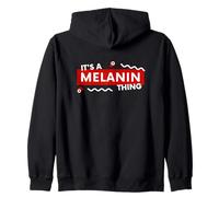 It's a Melanin Thing Black History Pride Awareness Melanin Felpa con Cappuccio
