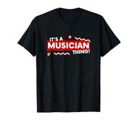 It's a Musician Thing Band Member Musical Artist Songwriter Maglietta
