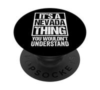 It's A Nevada Thing You Wouldn't Understand Carson City PopSockets PopGrip Adesivo
