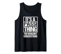 It's A Passi Thing You Wouldn't Understand Surname Name Canotta