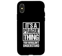 It's A Prague Thing You Wouldn't Understand Czech Republic Custodia per iPhone X/XS