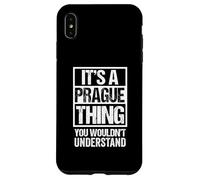 It's A Prague Thing You Wouldn't Understand Czech Republic Custodia per iPhone XS Max