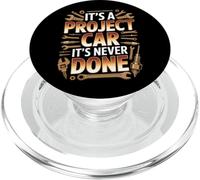 It's A Project Car It's Never Done Custom Build Garage - PopSockets PopGrip per MagSafe