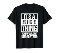 It's A Rice Thing You Wouldn't Understand Family Name Maglietta