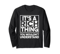 It's A RICH Thing You Wouldn't Understand Shirt RICH Funny Maglia a Manica