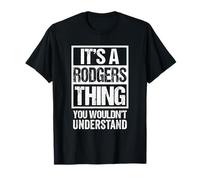 It's A Rodgers Thing You Wouldn't Understand Surname Name Maglietta