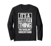 It's A Rubert Thing You Wouldn't Understand First Name Maglia a Manica, Unisex per Adulti, Nero, XL
