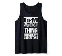 It's A Saarbrücken Thing You Wouldn't Understand Germany Canotta