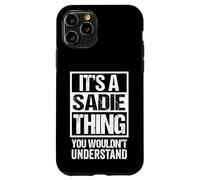 It's A Sadie Thing You Wouldn't Understand Custodia per iPhone 11 Pro