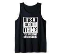 It's A Scott Thing You Wouldn't Understand Canotta