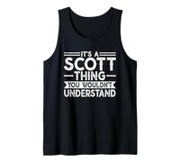 It's A SCOTT Thing You Wouldn't Understand Family Name Canotta