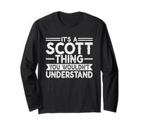 It's A SCOTT Thing You Wouldn't Understand Family Name Maglia a Manica