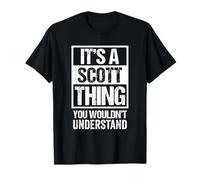 It's A Scott Thing You Wouldn't Understand Maglietta